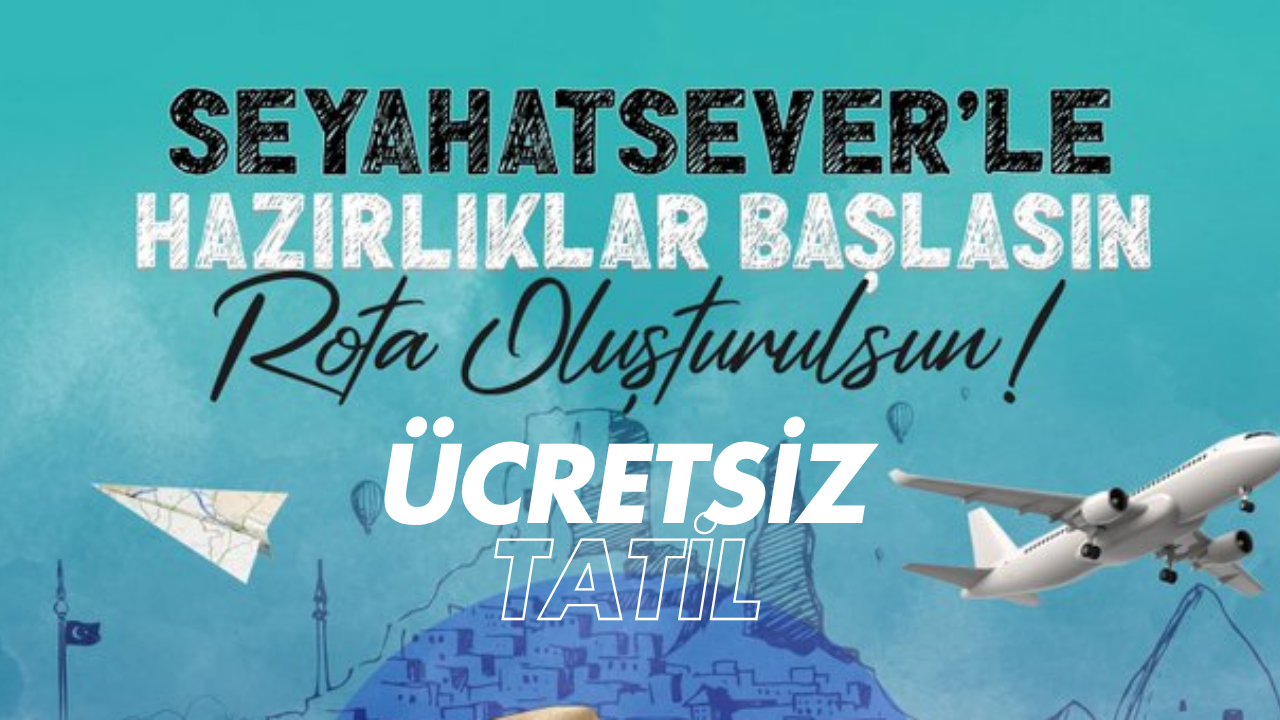 Seyahatsever Projesi Nedir? Kimler Yararlanabilir?