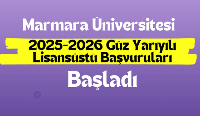 Güz Yarıyılı Lisansüstü Başvuru Başladı