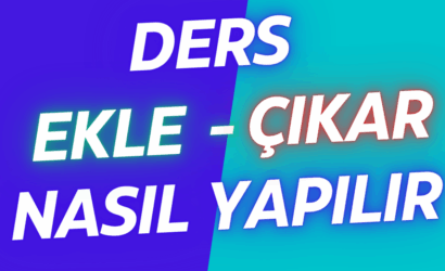 ders ekle çıkar nasıl yapılır